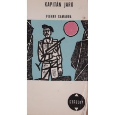 Pierre Gamarra - Kapitán Jaro